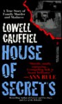 House Of Secrets - Lowell Cauffiel