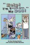 Help! I'm Turning Into My Dad! - Chas Newkey-Burden, Mike Mosedale