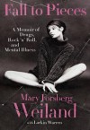 Fall to Pieces - Mary Forsberg Weiland, Larkin Warren