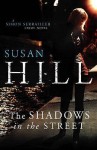 Shadows in the Street - Susan Hill