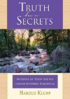 Truth Has No Secrets - Harold Klemp