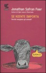 Se niente importa - Jonathan Safran Foer