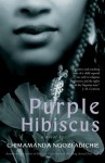 Purple Hibiscus - Chimamanda Ngozi Adichie