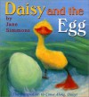 Daisy and the Egg - Jane Simmons