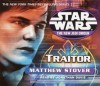 Star Wars: The New Jedi Order: Traitor: Book 13 (Audio) - Matthew Stover, Jonathan Davis