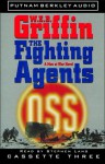 The Fighting Agents (Men At War, #4) - W.E.B. Griffin, Stephen Lang