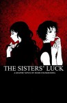 The Sisters' Luck - Shari Chankhamma