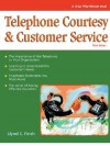 Crisp: Telephone Courtesy & Customer Service, Third Edition: Achieving Interpersonal Impact in Business (Fifty-Minute Series.) - Lloyd C. Finch, Charlotte Bosarge, Debbie Woodbury