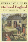 Everyday Life in Medieval England - Christopher Dyer