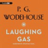 Laughing Gas - P.G. Wodehouse, Jonathan Cecil