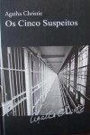 Os Cinco Suspeitos - Isabel Alves, Agatha Christie