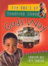 The ABC's of Handling Money God's Way - Howard Dayton, Bev Dayton