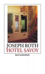 Hotel Savoy - Joseph Roth