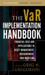 The Var Implementation Handbook - Greg N. Gregoriou