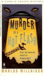 Murder in a Hot Flash: A Charlie Greene Mystery - Marlys Millhiser