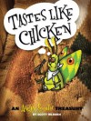 Tastes Like Chicken: An Argyle Sweater Treasury (The Argyle Sweater) - Scott Hilburn