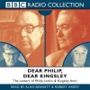 Dear Philip, Dear Kingsley (Radio Collection) - Philip Larkin