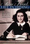 Anne Frank: Life in Hiding - Johanna Hurwitz, Vera Rosenberry