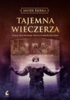 Tajemna wieczerza - Javier Sierra