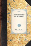 Things as They Are in America - William Chambers