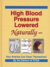 High Blood Pressure Lowered Naturally: Your Arteries Can Clean Themselves! - Frank Cawood and Associates