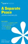 A Separate Peace SparkNotes Literature Guide - SparkNotes Editors, John Knowles