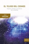 El Tejido Del Cosmos (Spanish Edition) - Brian Greene