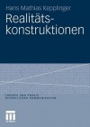 Realitatskonstruktionen - Hans Mathias Kepplinger