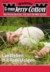 Jerry Cotton - Folge 2932: Landleben mit Todesfolgen (German Edition) - Jerry Cotton