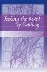 Seeking the Heart of Teaching - Mary Ann Christison, Adrian S. Palmer