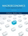 Macroeconomics: Principles, Applications and Tools Plus New Myeconlab with Pearson Etext (1-Semester Access) -- Access Card Package - Arthur O'Sullivan, Steven M. Sheffrin, Stephen Perez