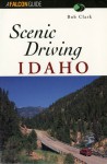 Scenic Driving Idaho - Bob Clark