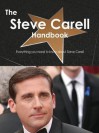 The Steve Carell Handbook - Everything You Need to Know about Steve Carell - Emily Smith