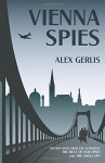 Vienna Spies - Alex Gerlis