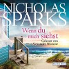 Wenn du mich siehst - Nicholas Sparks, Alexander Wussow, Deutschland Random House Audio