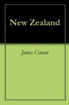 New Zealand - James Cowan, New Zealand. Dept. of Tourist and Health Resorts