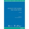 Advocacy for Children and Young People: A Review - Christine Oliver