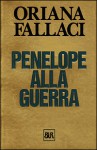 Penelope alla guerra - Oriana Fallaci