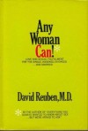 Any woman can!: Love and sexual fulfillment for the single, widowed, divorced ... and married - David Reuben