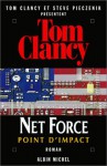 Point d'impact (Tom Clancy's Net Force, #5) - Tom Clancy, Steve Perry, Steve Pieczenik