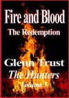 Fire and Blood - Glenn Trust