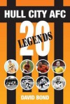 20 Legends.: Hull City Afc - David Bond