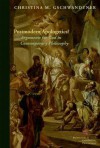 Postmodern Apologetics?: Arguments for God in Contemporary Philosophy - Christina M. Gschwandtner