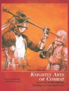 Sigmund Ringeck's Knightly Arts Of Combat: Sword and Buckler Fighting, Wrestling, and Fighting in Armor - David Lindholm, Peter Svard, John Clements