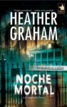 Noche mortal - Heather Graham