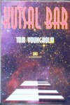 Kutsal Bar - Tom Youngholm, Gülden Şen