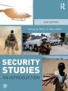 Security Studies: An Introduction - Paul D. Williams
