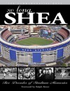 So Long, Shea: Five Decades of Stadium Memories - Triumph Books, Ralph Kiner