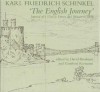 The English Journey: Journal of a Visit to France and Britain in 1826 - Karl Friedrich Schinkel, David Bindman, Gottfried Riemann