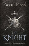 The Knight - Pierre Pevel